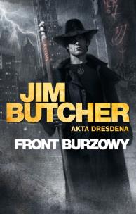 Front burzowy. Akta Dresdena. Autor: Jim Butcher. Multiszop.pl Okładka książki Front burzowy. Akta Dresdena