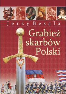 Okładka książki Grabież polskich skarbów