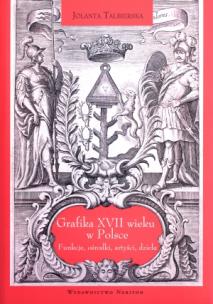 Okładka książki Grafika XVII wieku w Polsce