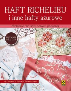 Okładka książki Haft richelieu i inne hafty ażurowe. Wyd. II