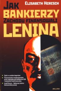 Okładka książki Jak bankierzy zachodu finansowali Lenina