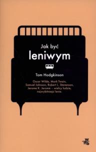 Okładka książki Jak być leniwym