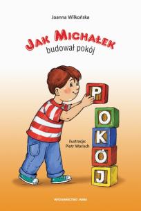 Okładka książki Jak Michałek budował pokój