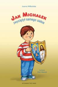 Okładka książki Jak Michałek zwyciężył samego siebie