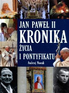 Okładka książki Jan Paweł II. Kronika życia i pontyfikatu