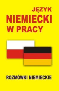 Okładka książki Język niemiecki w pracy Rozmówki niemieckie