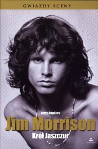 Okładka książki Jim Morrison. Król Jaszczur