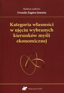 Okładka książki Kategoria własności w ujęciu wybranych kierunków myśli ekonomicznej