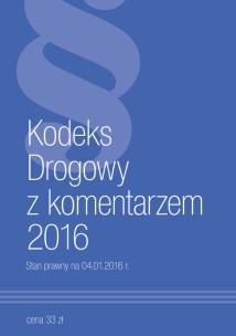 Okładka książki Kodeks Drogowy z komentarzem 2016