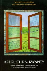 Kręgi, cuda, kwanty. Autor: Wojciech Chudziński, Przemysław Nowakowski. Multiszop.pl Okładka książki Kręgi, cuda, kwanty