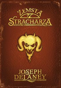 Okładka książki Kroniki Wardstone 13. Zemsta stracharza