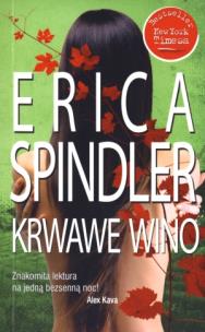 Okładka książki Krwawe wino (pocket)  - Erica Spindler