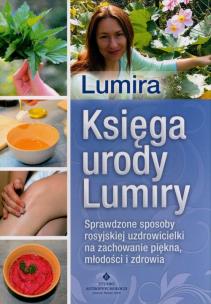 Księga urody Lumiry. Autor: Lumira. Multiszop.pl Okładka książki Księga urody Lumiry