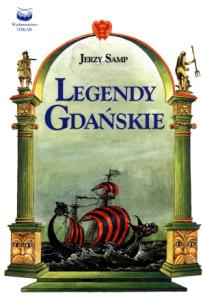 Okładka książki Legendy gdańskie
