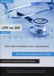 Okładka książki LEK na 200 Zbiór zadań zamkniętych wraz z odpowiedziami