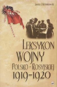 Okładka książki Leksykon wojny polsko-rosyjskiej 1919-1920