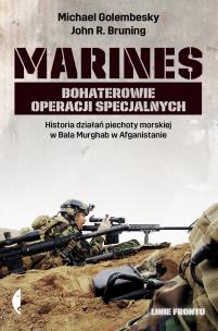 Marines. Bohaterowie operacji specjalnych. Autor: Golembesky Michael. Multiszop.pl Okładka książki Marines. Bohaterowie operacji specjalnych