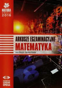 Okładka książki Matura 2016 Matematyka Arkusze egz. OMEGA