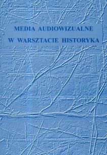 Opakowanie Media audiowizualne w warsztacie historyka
