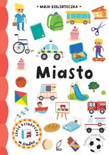 Okładka książki Moja biblioteczka. Miasto