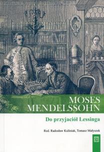 Okładka książki Moses Mendelssohn. Do przyjaciół Lessinga