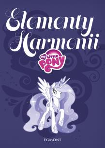 Okładka książki My little pony Elementy Harmonii