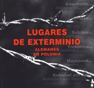 Okładka książki Niemieckie miejsca zagłady w Polsce wer.hiszpańska