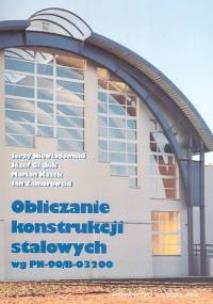 Okładka książki Obliczanie konstrukscji stalowych wg PN-90/B-03200