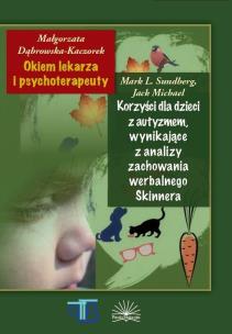 Okładka książki Okiem lekarza i psychoterap./Korzyści dla dzieci..