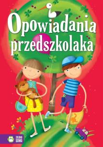 Okładka książki Opowiadania przedszkolaka