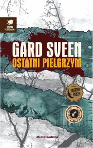 Ostatni pielgrzym. Autor: Gard Sveen. Multiszop.pl Okładka książki Ostatni pielgrzym