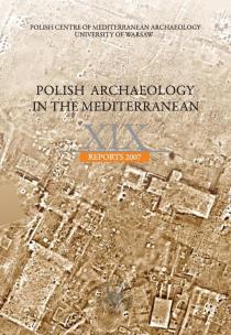 Opakowanie Polish Archaeology in the Mediterranean XIX, Reports 2007