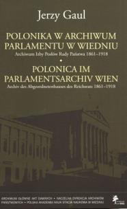 Okładka książki Polonica w Archiwum Parlamentu w Wiedniu