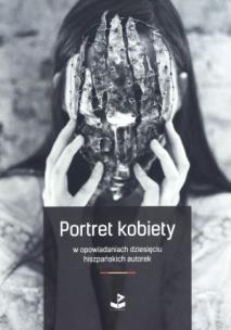Okładka książki Portret kobiety. W opowiadaniach dziesięciu...