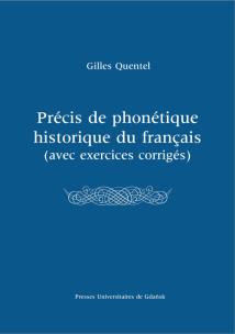 Okładka książki Précis de phonétique historique du françias (avec excercices corrigés)