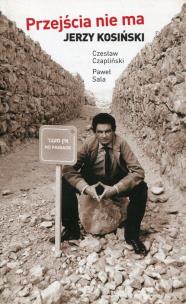 Okładka książki Przejścia nie ma Jerzy Kosiński