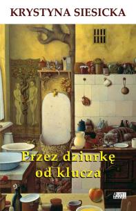 Okładka książki Przez dziurkę od klucza