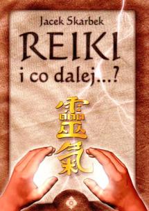 Okładka książki Reiki i co dalej