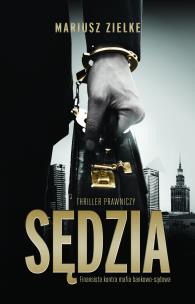 Sędzia. Autor: Mariusz Zielke. Multiszop.pl Okładka książki Sędzia