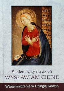 Okładka książki Siedem razy na dzień wysławiam Ciebie