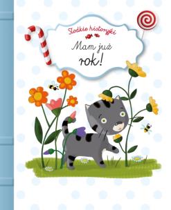 Okładka książki Słodkie historyjki. Mam już rok!