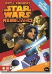Okładka książki Star Wars Rebelianci. Gry i zabawy