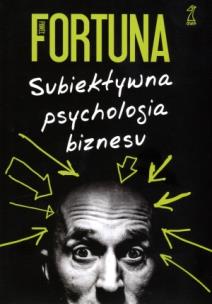 Okładka książki Subiektywna psychologia biznesu