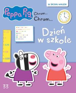 Okładka książki Świnka Peppa Chrum 33. Dzień w szkole