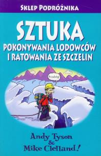 Okładka książki Sztuka pokonywania lodowców i ratowania ze szczelin