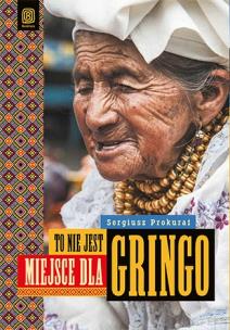 Okładka książki To nie jest miejsce dla gringo