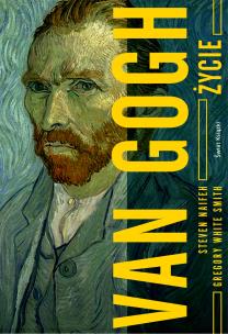Van Gogh. Życie. Autor: Naifeh Steven, White Smith Gregory. Multiszop.pl Okładka książki Van Gogh. Życie