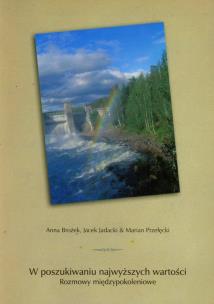Okładka książki W poszukiwaniu najwyższych wartości