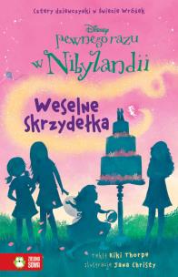 Okładka książki Weselne skrzydełka. Pewnego razu w Nibylandii cz.5