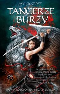 Okładka książki Wojna Lotosowa 1. Tancerze Burzy